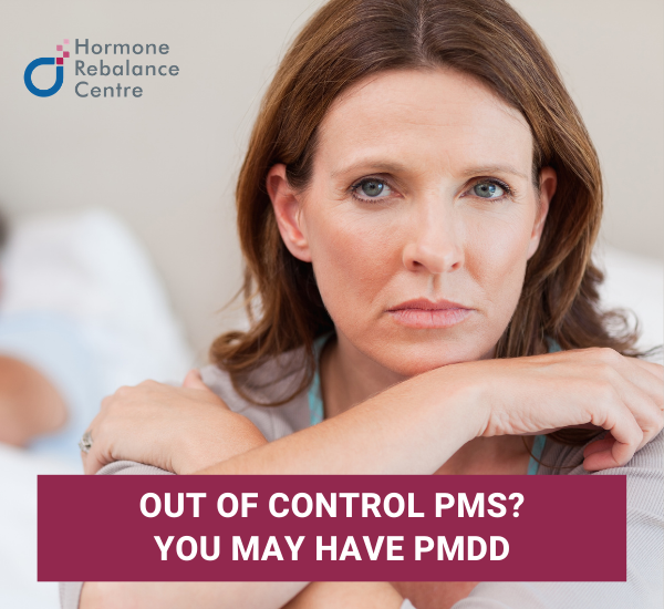 PMDD (Premenstrual Dysmorphic Disorder)
